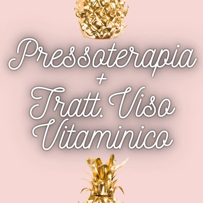 Pressoterapia + Trattamento Viso Vitaminico